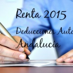 Deducciones Autonómicas Andalucía Renta 2015